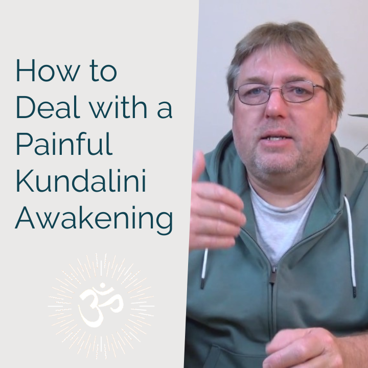 You are currently viewing Podcast – How to Deal with a Painful Kundalini Awakening