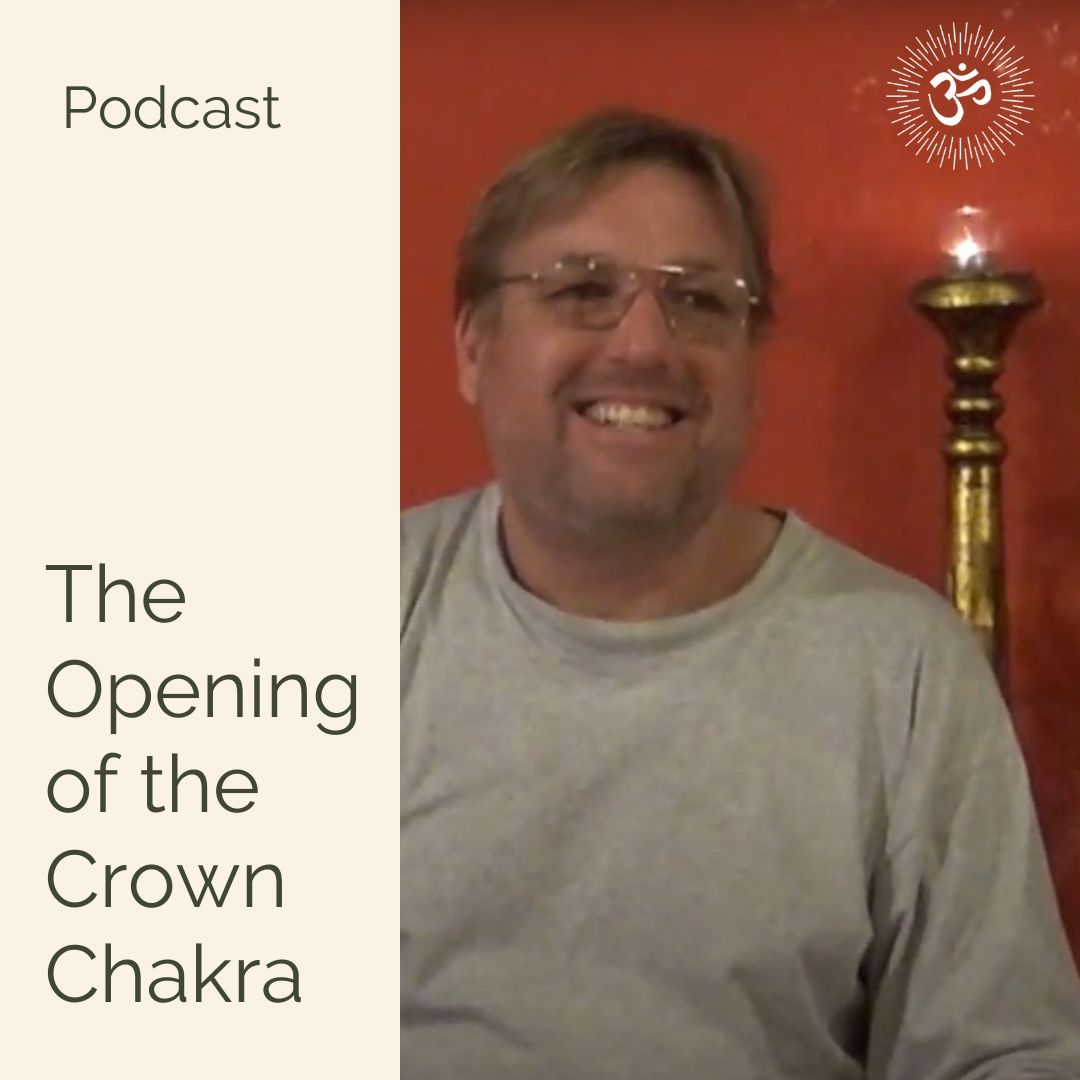 You are currently viewing Podcast – The Opening of the Crown Chakra