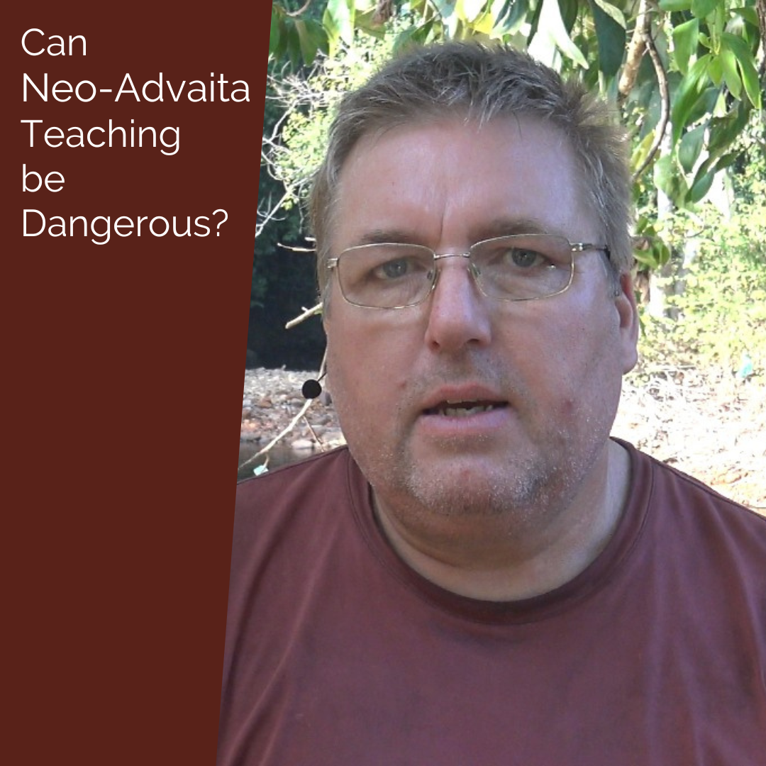 Read more about the article Can Neo Advaita Teaching be Dangerous Podcast